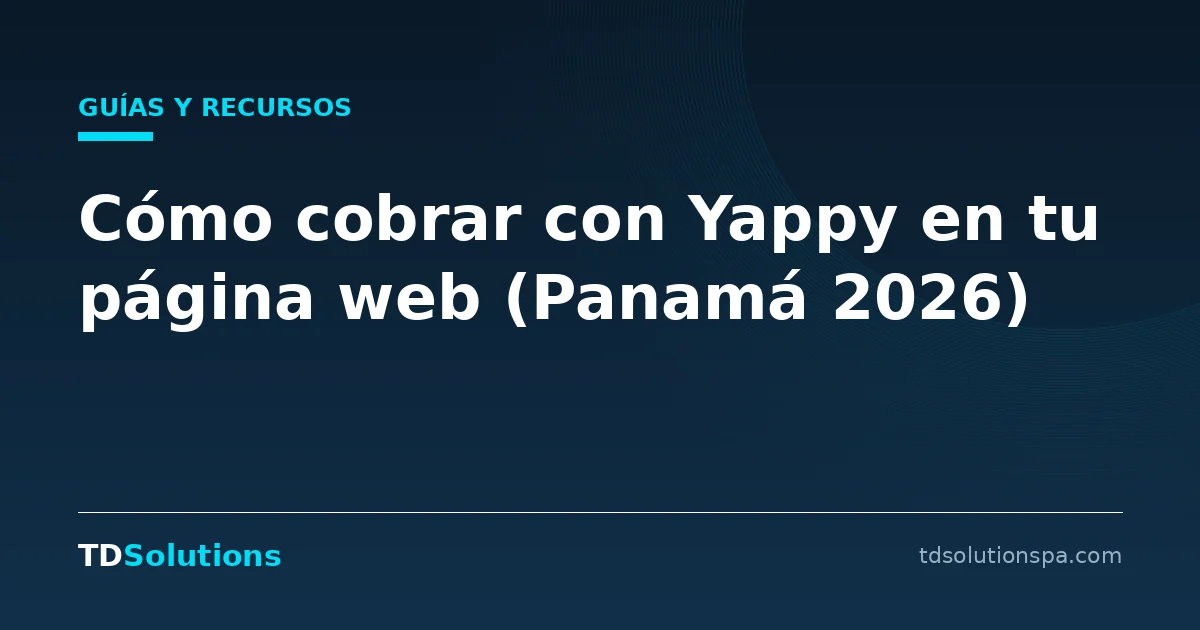 Cómo cobrar con Yappy en tu página web